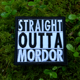 Square black and white embroidered patch that says straight outta mordor.