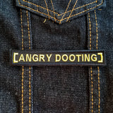 Embroidered patch of the Angry Dooting movie subtitle meme from Army of Darkness in the Evil Dead series.
