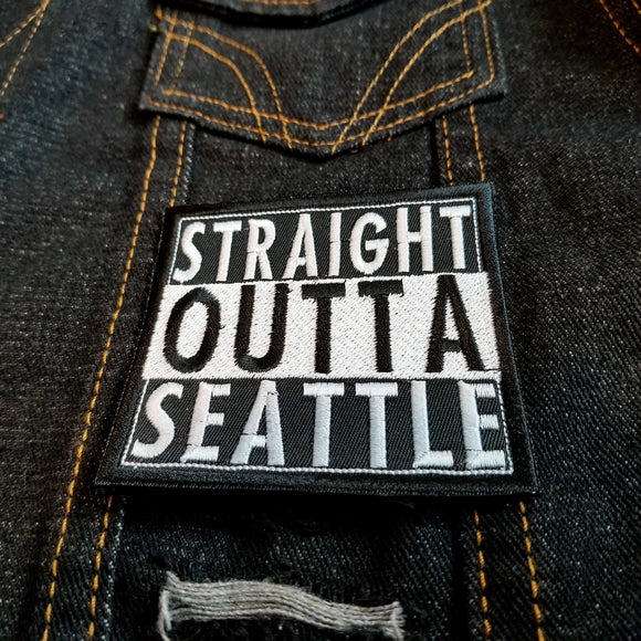 Straight outta Seattle embroidered patch.