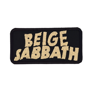 Rectangular tan on black embroidered patch with the words beige sabbath in the logo style of the classic rock band black sabbath.