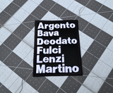 Rectangular white on black embroidered patch with the names of classic Italian horror and giallo film directors, including Argento, Bava, Deodato, Fulci, Lenzi, and Martino.