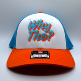 A white, blue, and orange trucker style hat with blue and orange embroidery spelling out the phrase, why though?