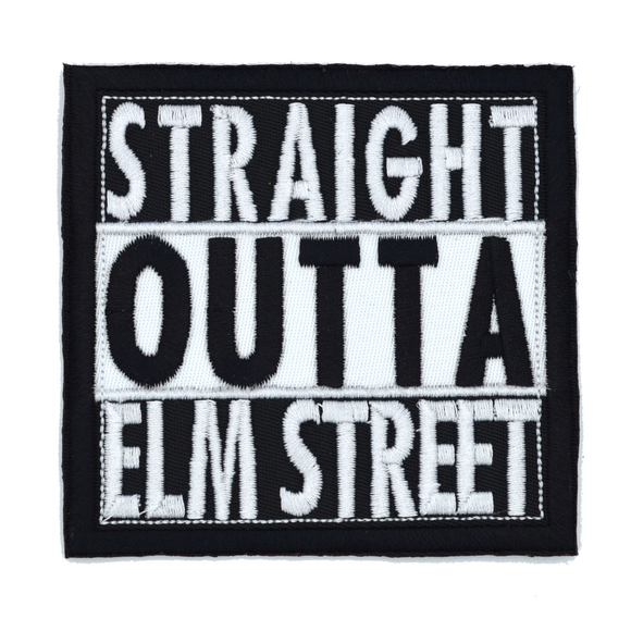 Square black and white embroidered patch that says straight outta elm street.