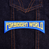 Embroidered logo patch for the classic horror sci-fi movie 'Forbidden World' with blue border and yellow text.