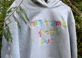Big Dumb Doodie Head Hoodie